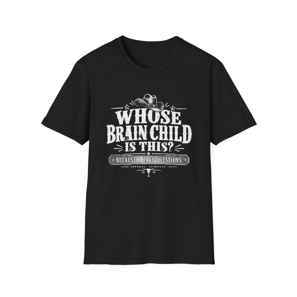I Have Questions T-Shirt