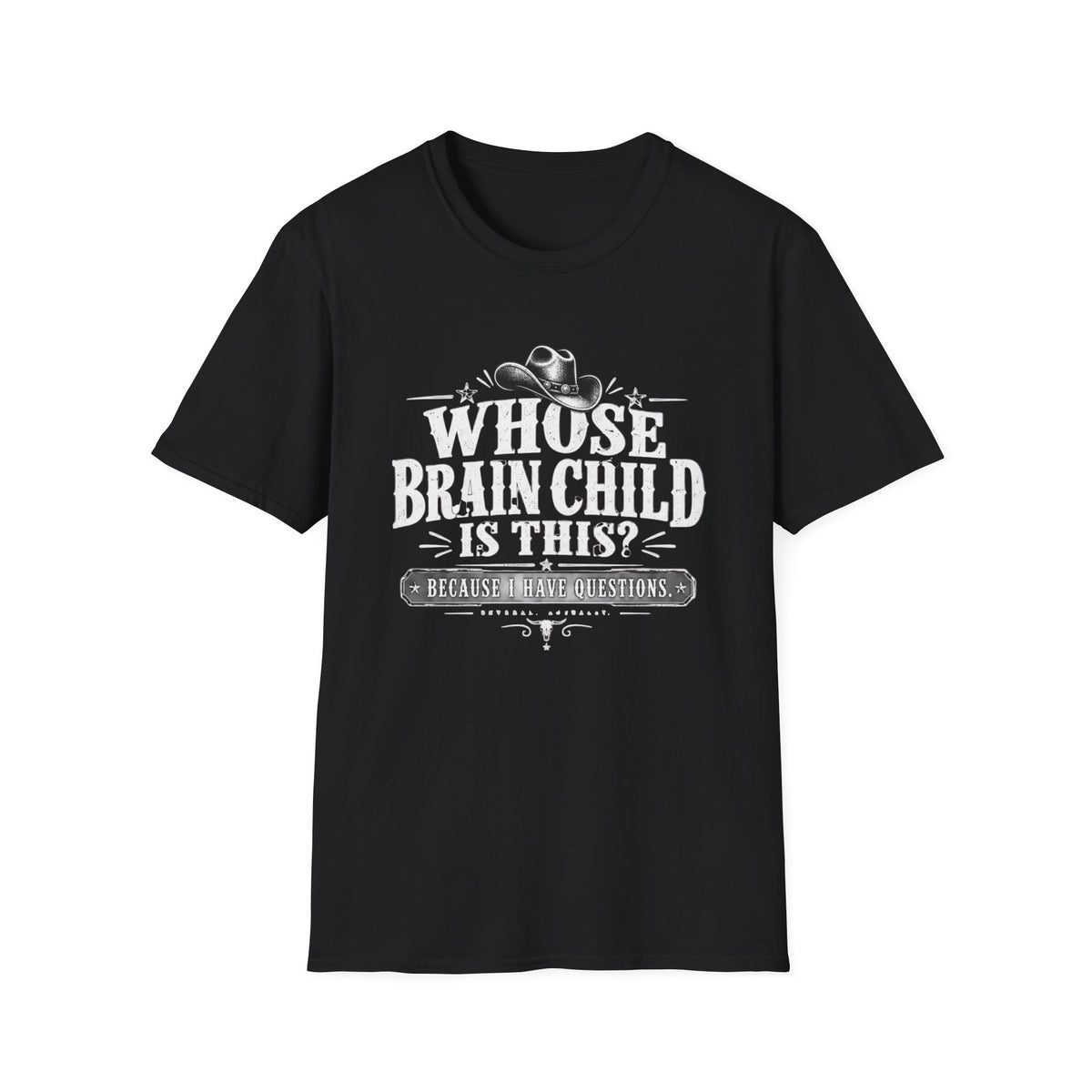 I Have Questions T-Shirt