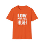 Low Morale Tolerance T-Shirt