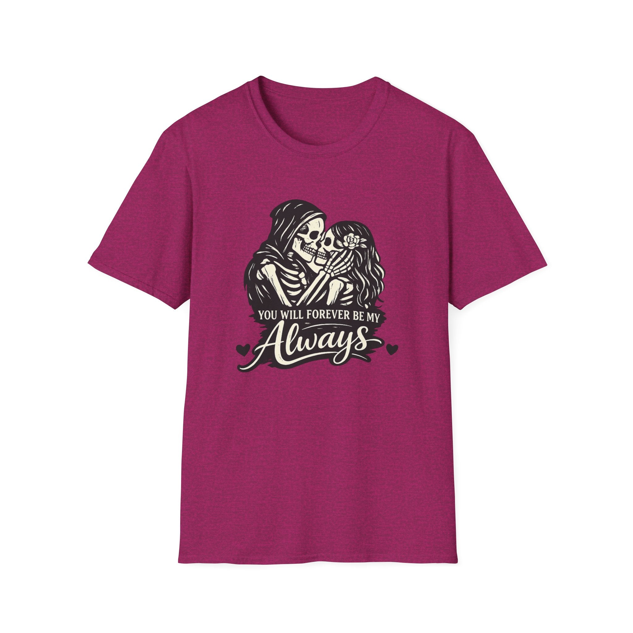 Forever Always T-Shirt