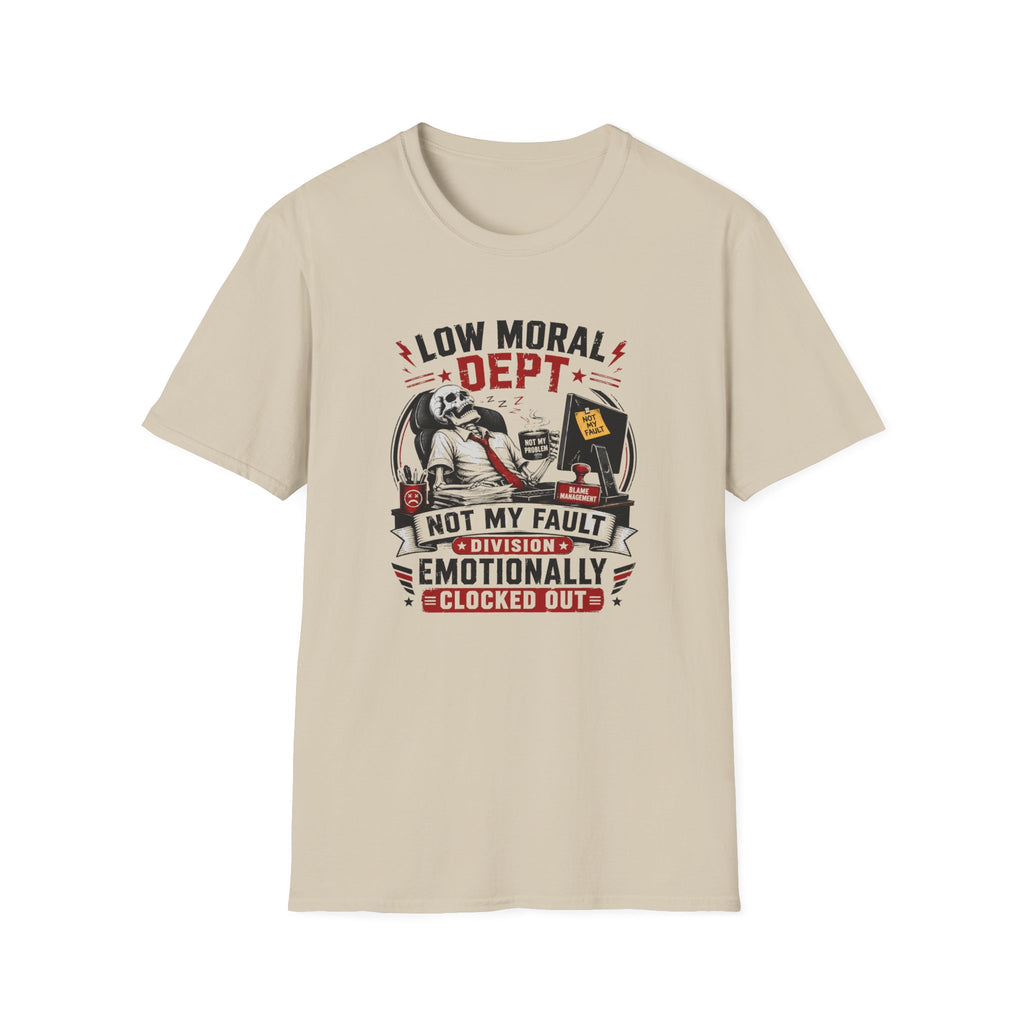 Not My Fault Dept T-Shirt