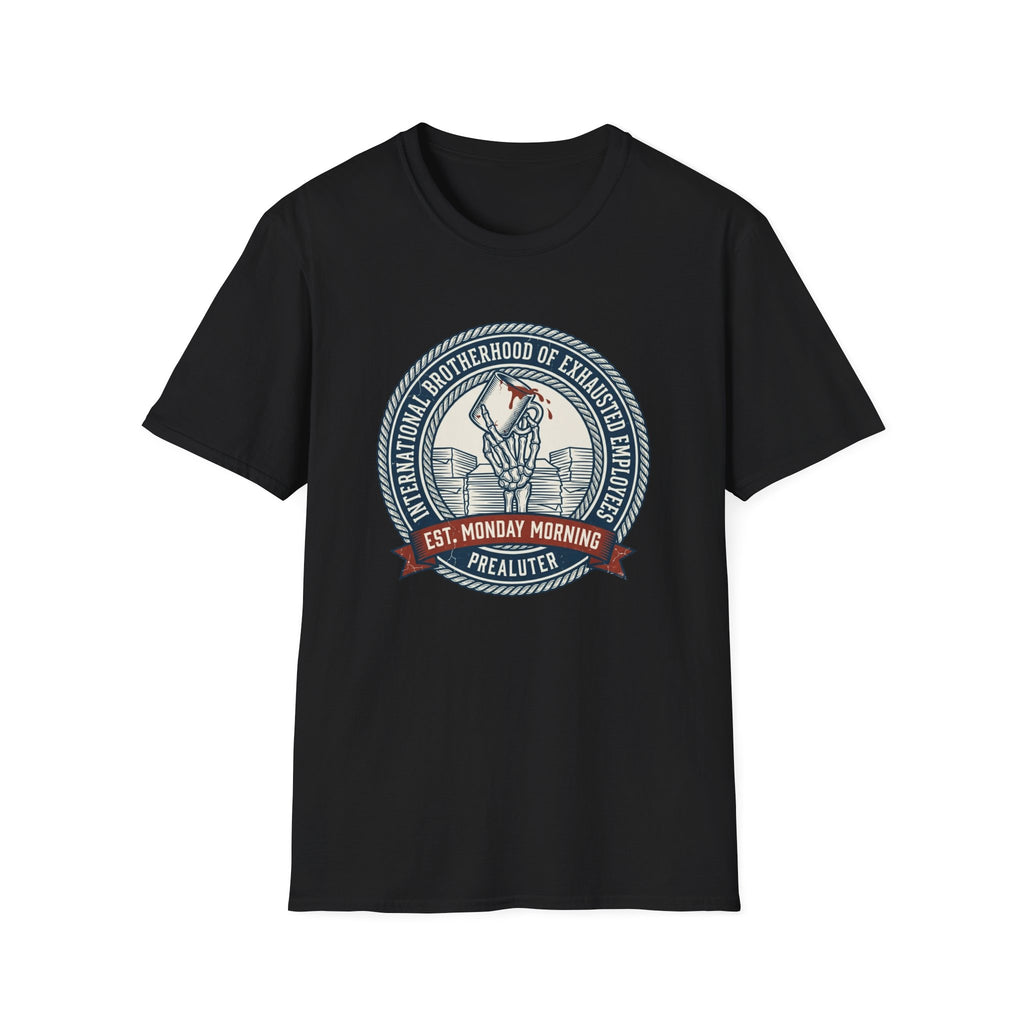 Monday Morning Prelauter T-Shirt