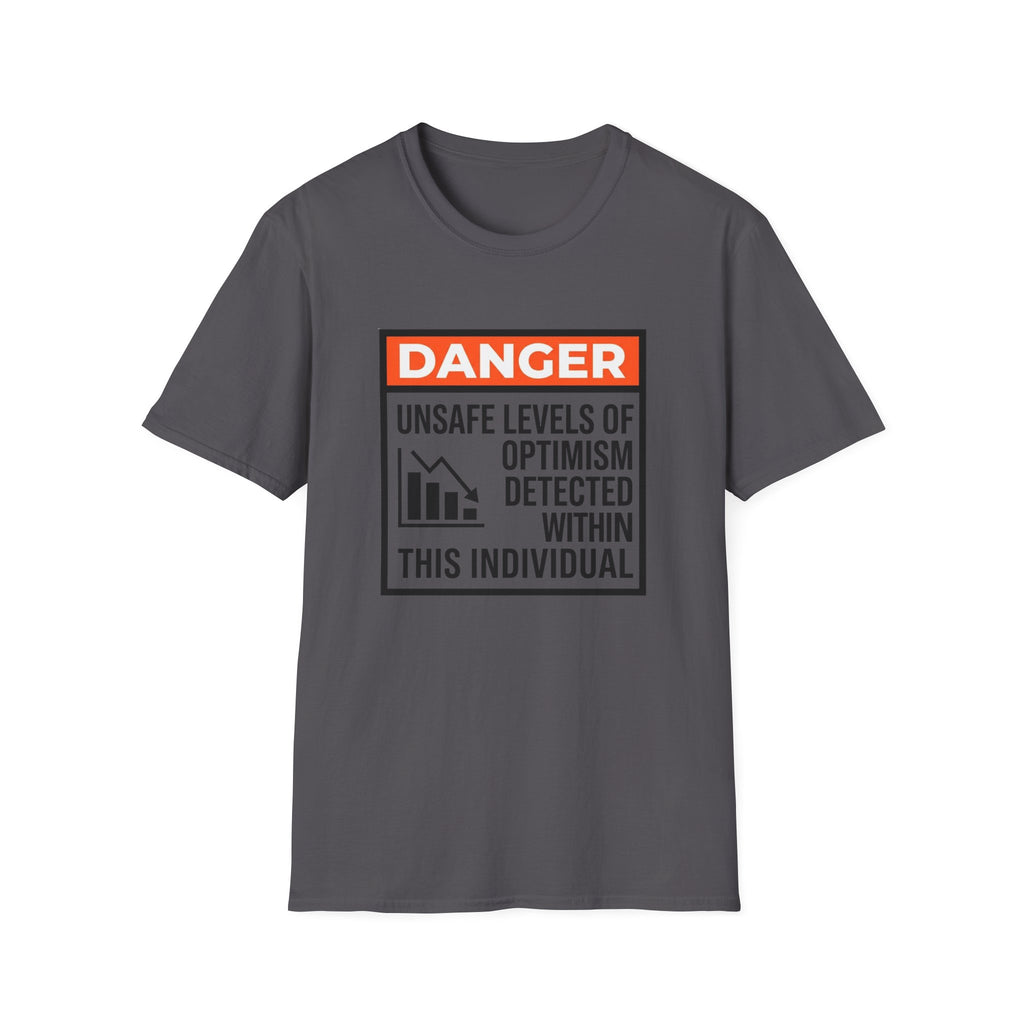 Danger Unsafe Levels T-Shirt