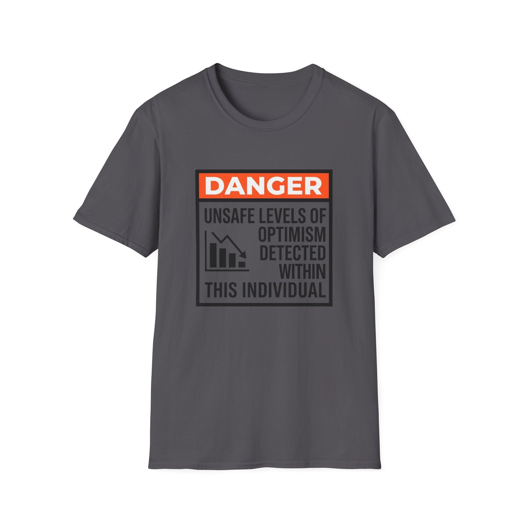Danger Unsafe Levels T-Shirt