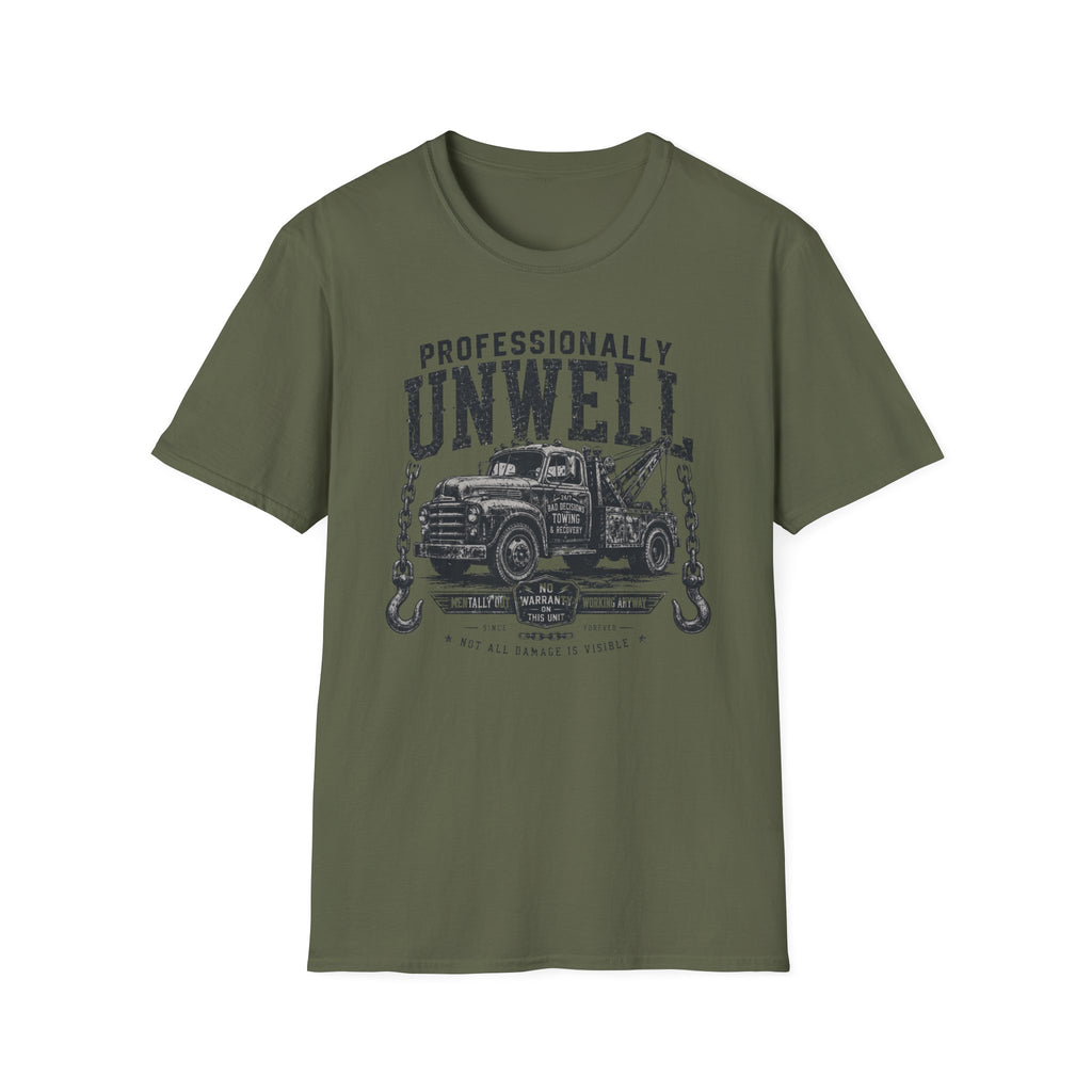 Professionally Unwell T-Shirt