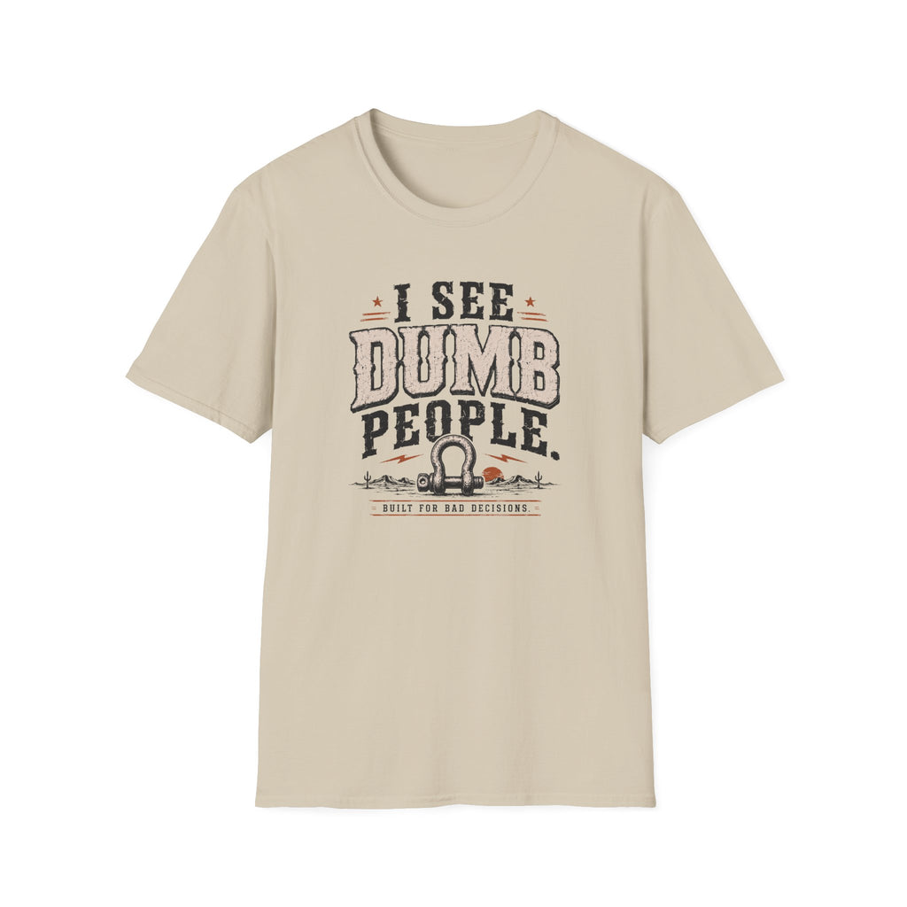 Dumb People T-Shirt
