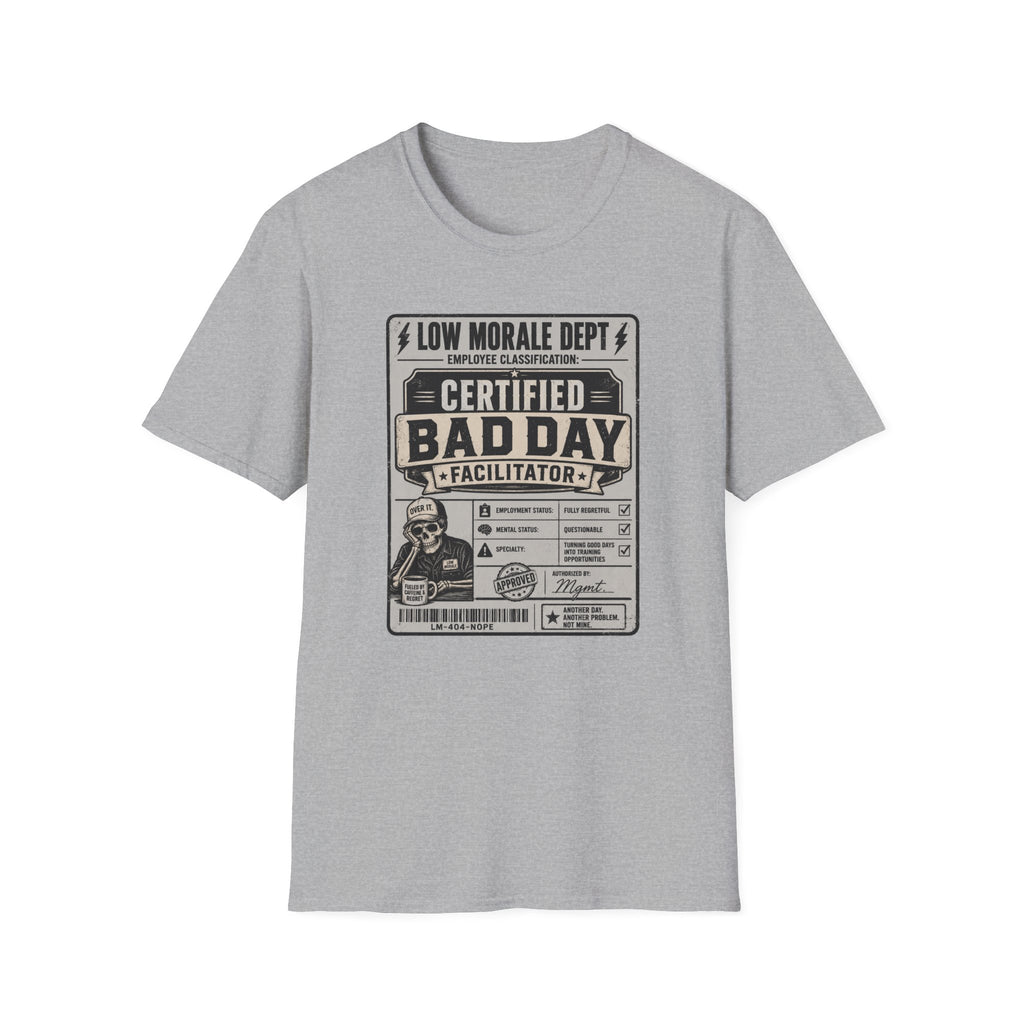 Bad Day Facilitator T-Shirt