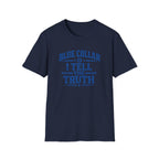 Tell Truth T-Shirt