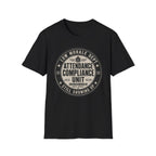 Attendance Compliance Unit T-Shirt