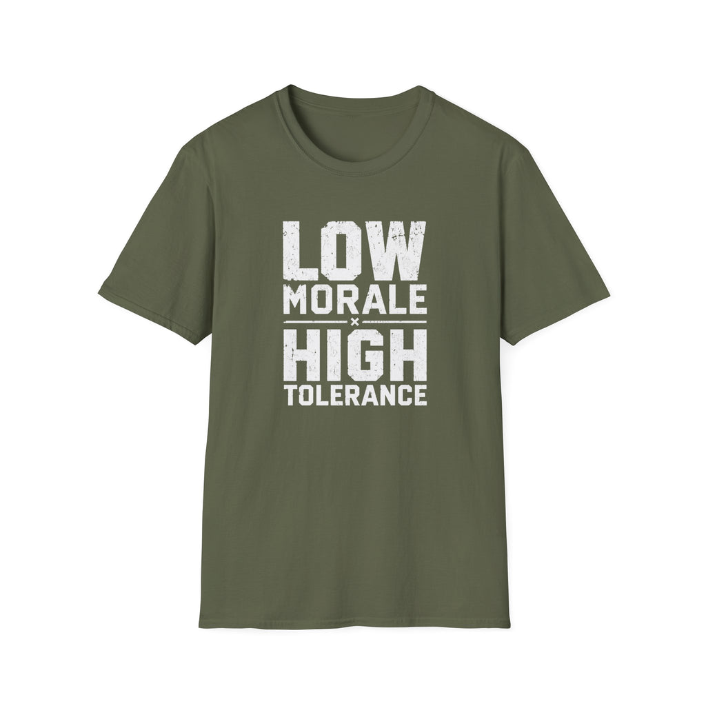 Low Morale Tolerance T-Shirt