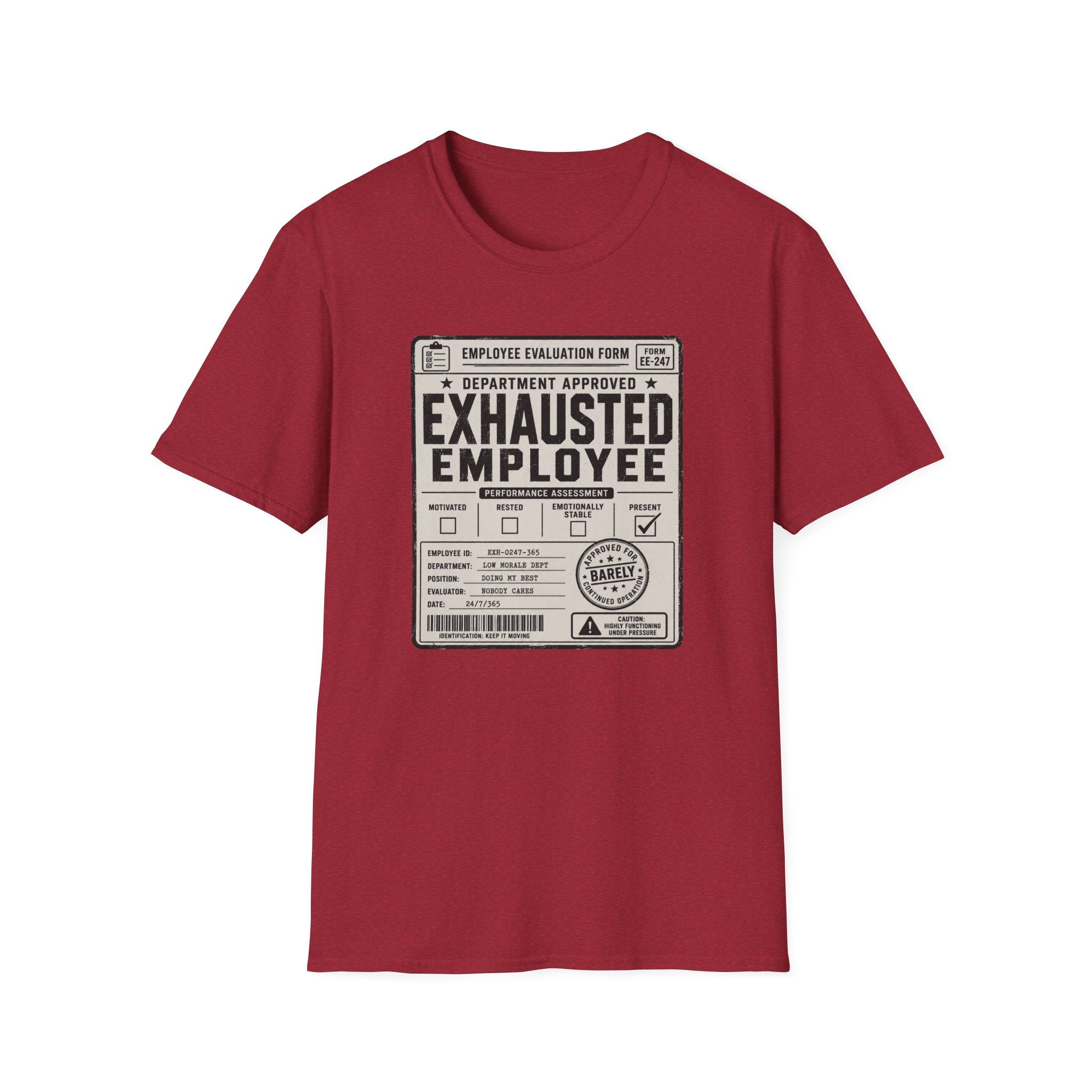 Exhausted Employee T-Shirt