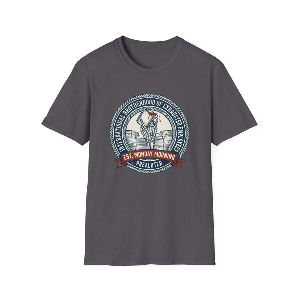 Monday Morning Prelauter T-Shirt