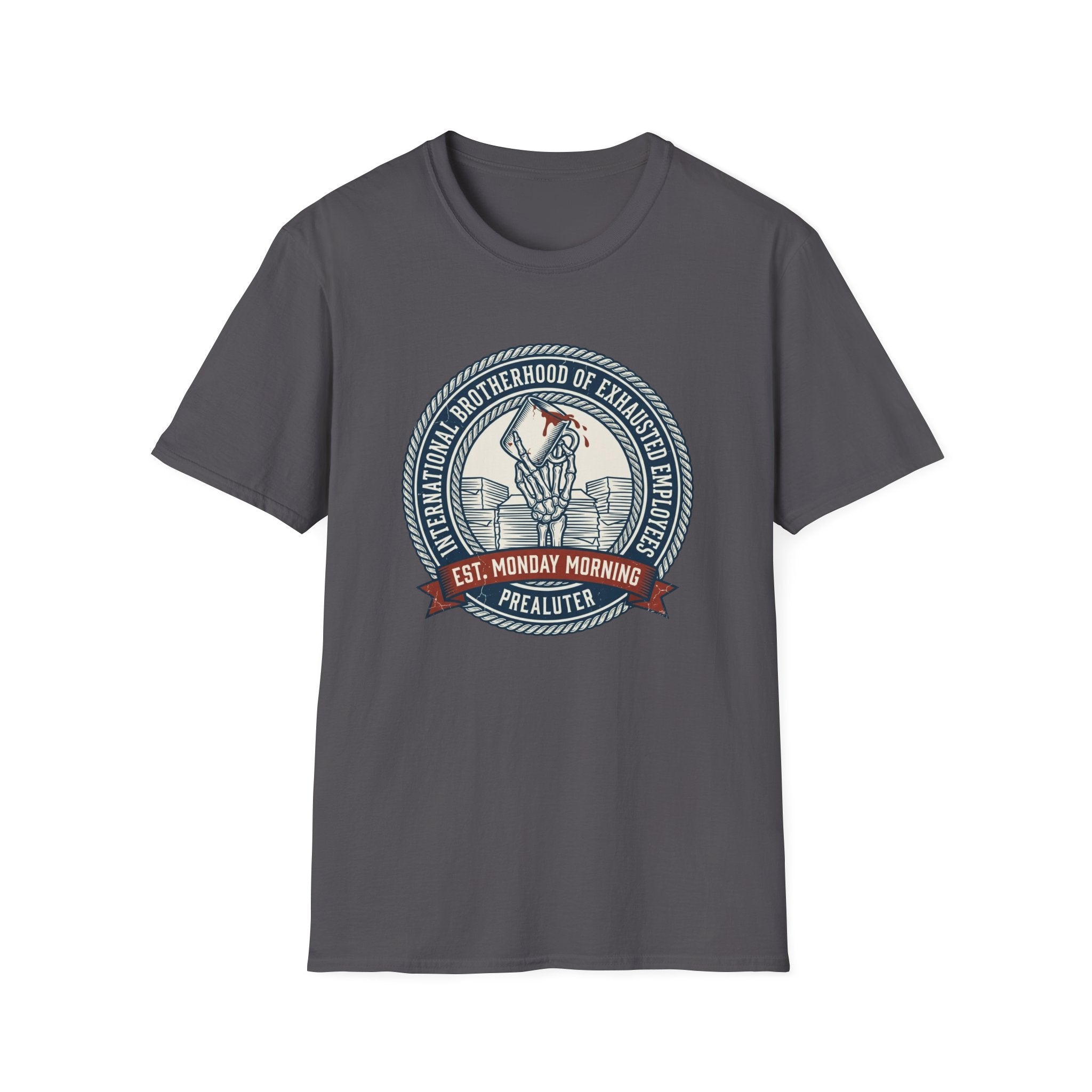 Monday Morning Prelauter T-Shirt