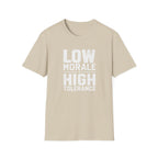 Low Morale Tolerance T-Shirt