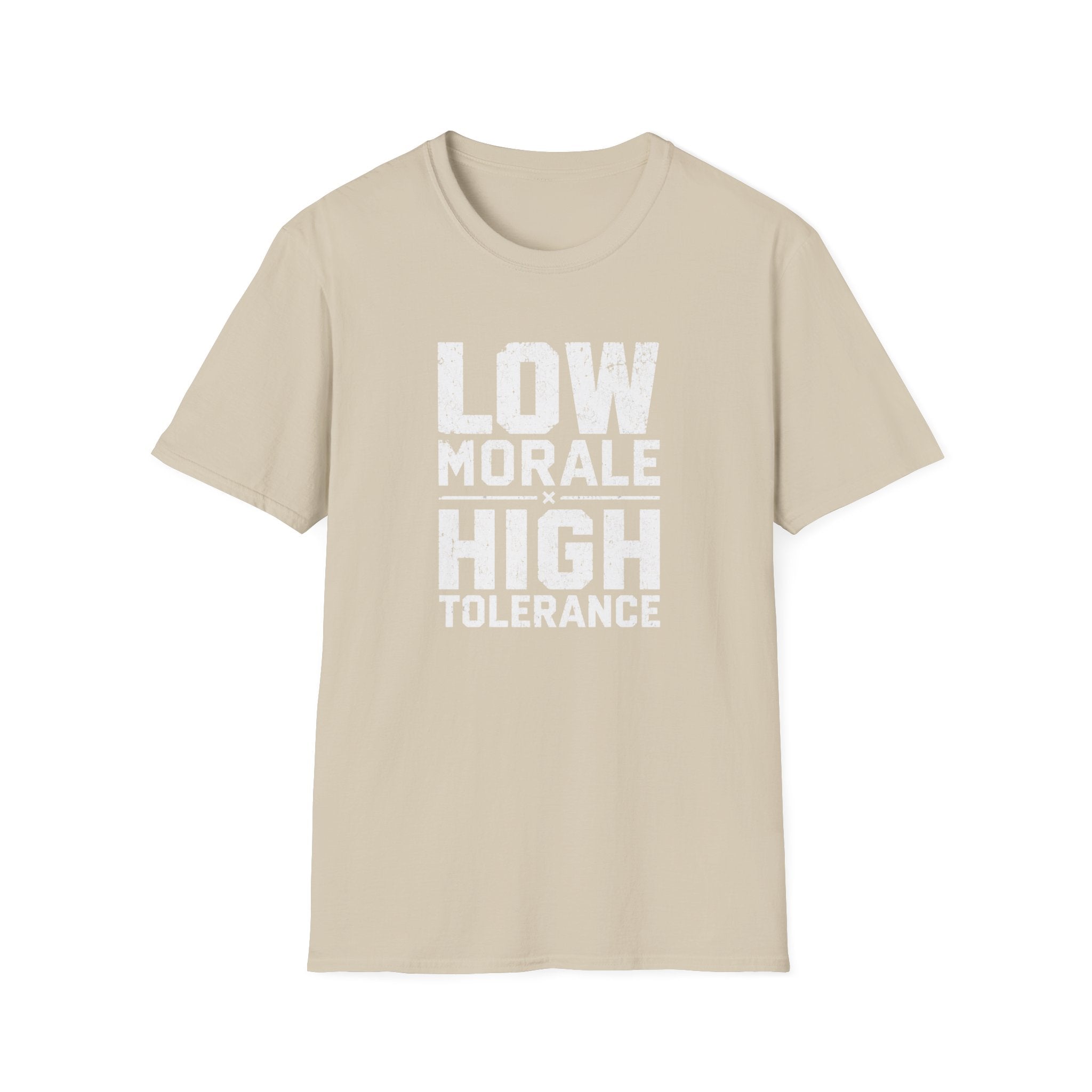 Low Morale Tolerance T-Shirt