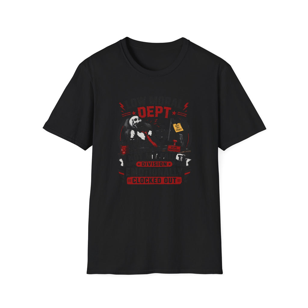 Not My Fault Dept T-Shirt