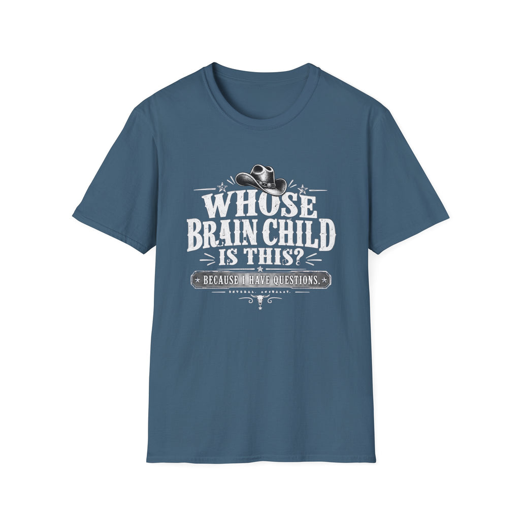 I Have Questions T-Shirt