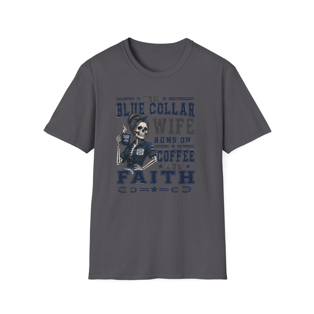 Faith Wife T-Shirt