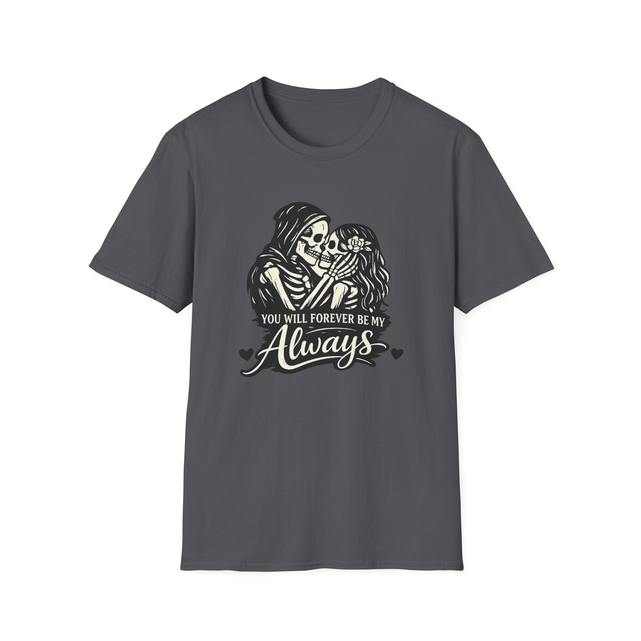 Forever Always T-Shirt