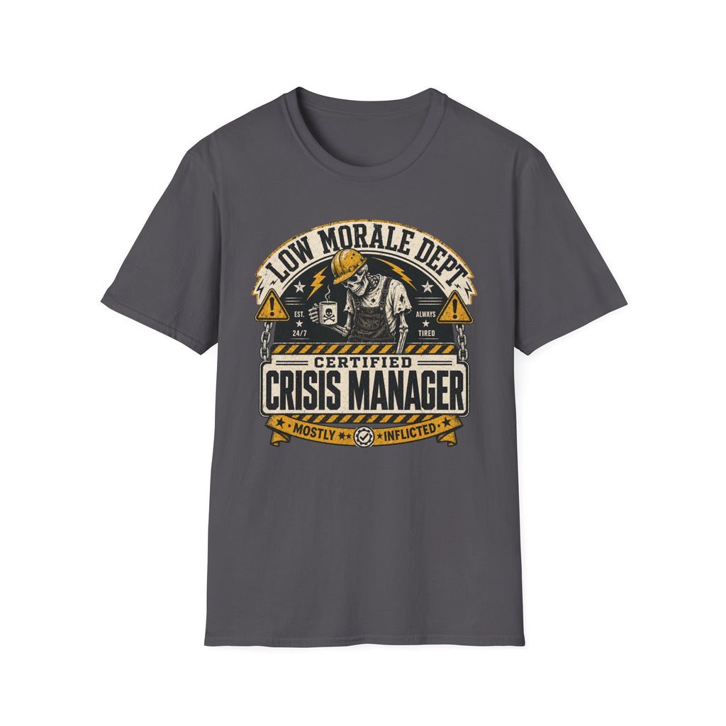 Crisis Manager T-Shirt