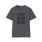Feelings Work Order T-Shirt
