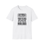 Feelings Work Order T-Shirt