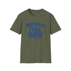 Tell Truth T-Shirt