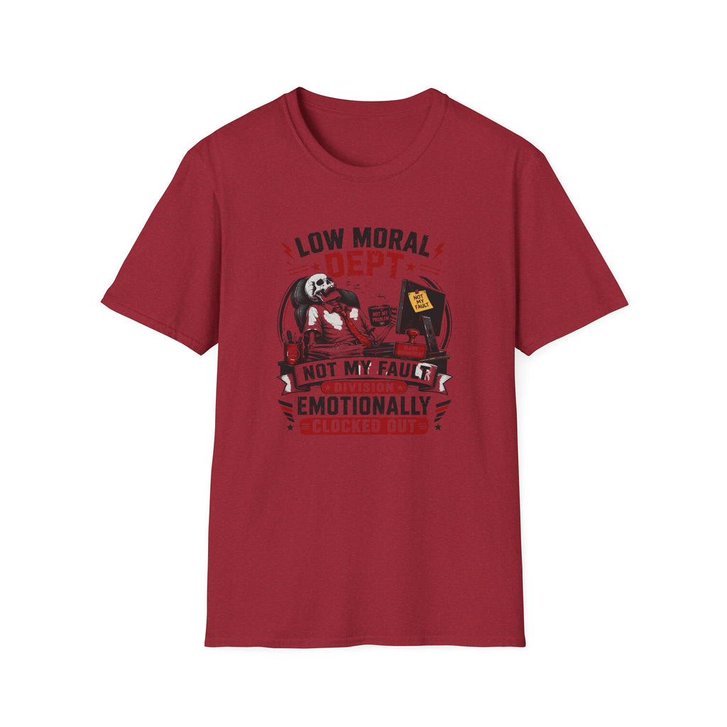 Not My Fault Dept T-Shirt