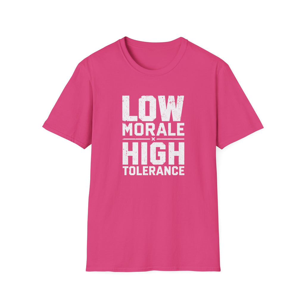 Low Morale Tolerance T-Shirt