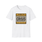 Mostly Self-Inflicted T-Shirt