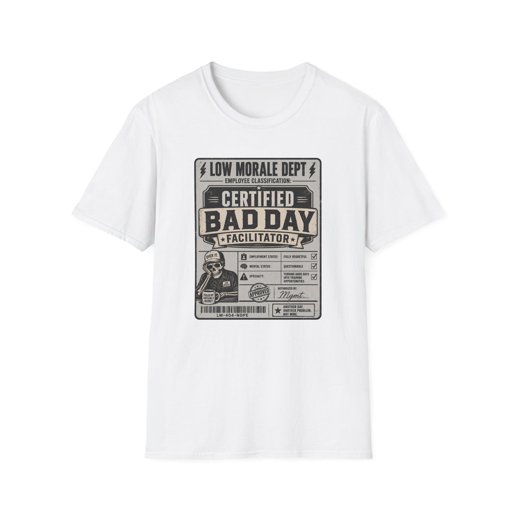 Bad Day Facilitator T-Shirt
