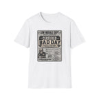 Bad Day Facilitator T-Shirt