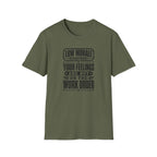 Feelings Work Order T-Shirt