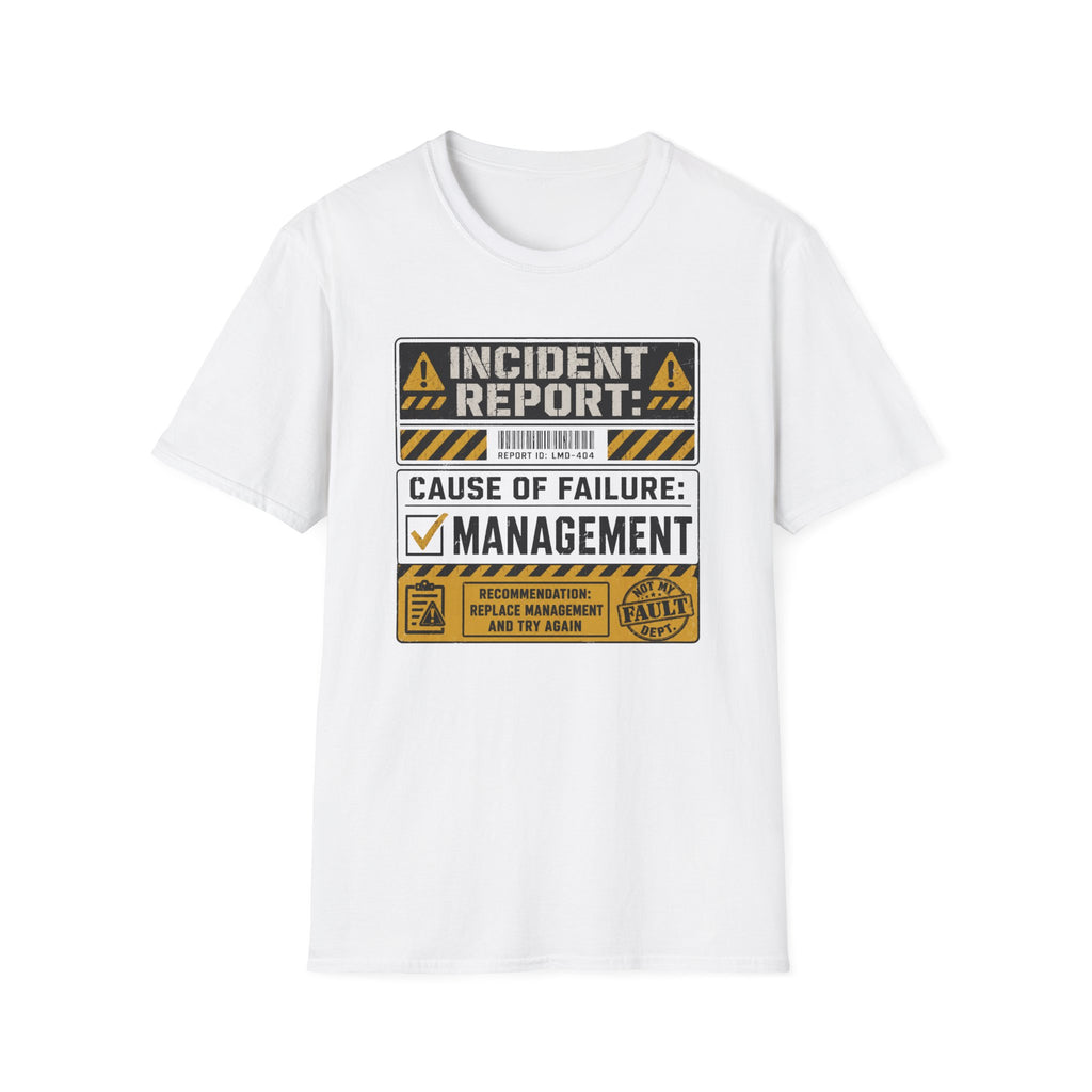 Failure of Management T-Shirt