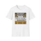 Failure of Management T-Shirt