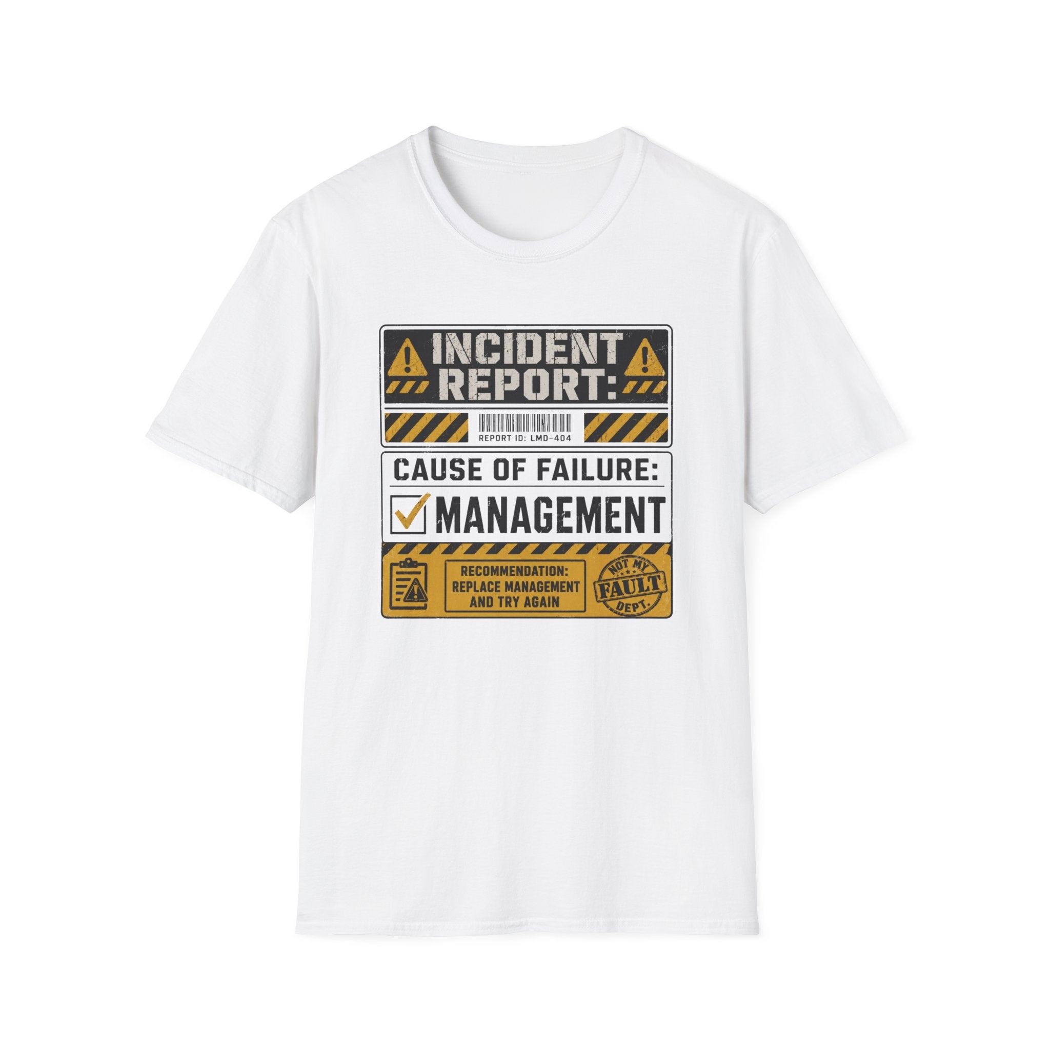 Failure of Management T-Shirt