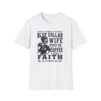 Faith Wife T-Shirt
