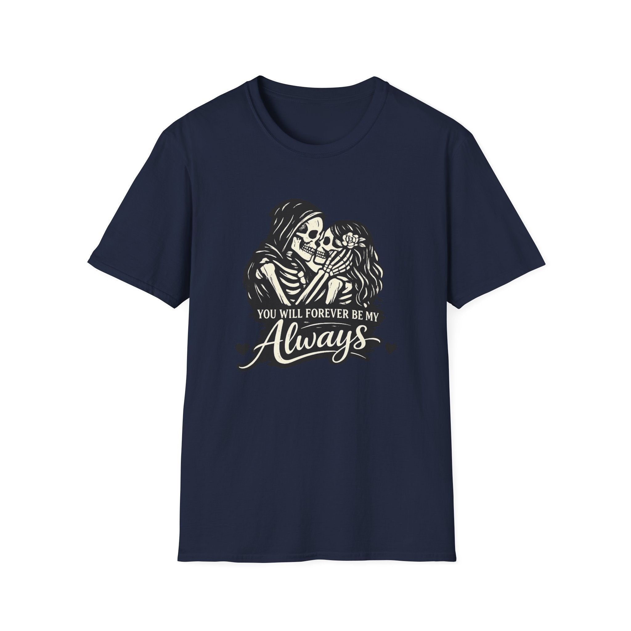 Forever Always T-Shirt