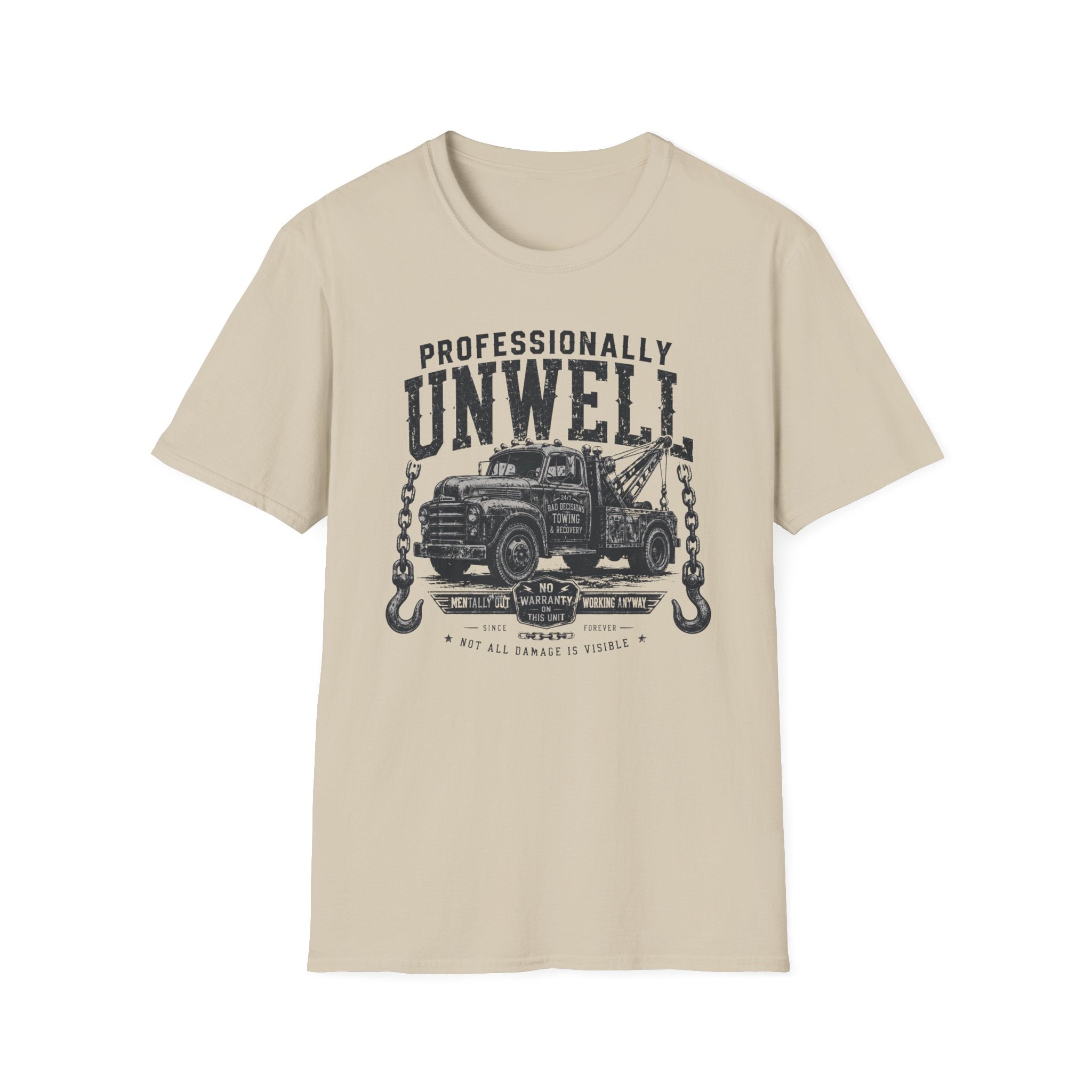 Professionally Unwell T-Shirt