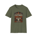 Customer Complaint T-Shirt