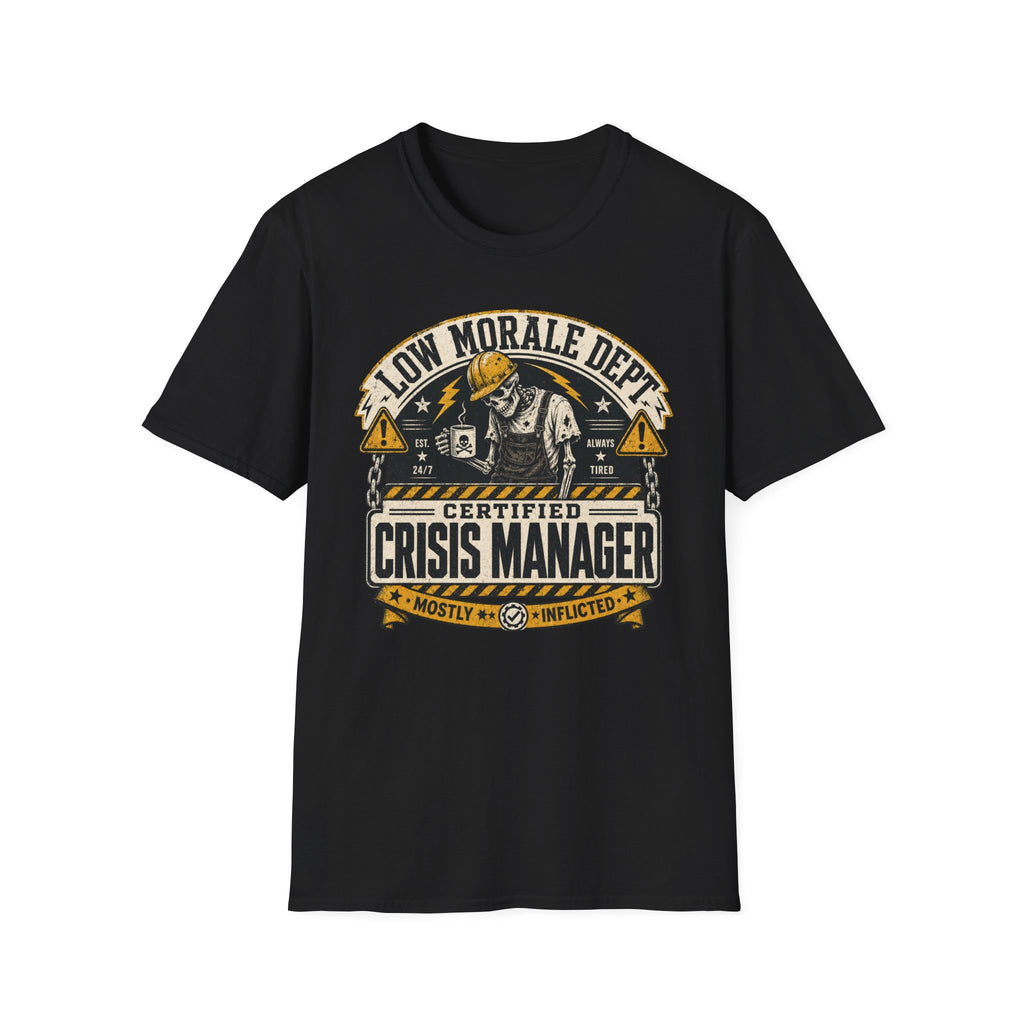 Crisis Manager T-Shirt
