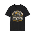 Crisis Manager T-Shirt