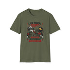 Not My Fault Dept T-Shirt