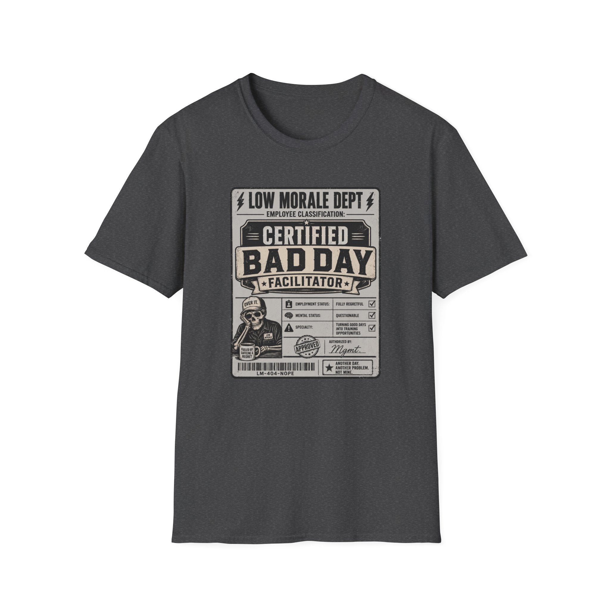 Bad Day Facilitator T-Shirt