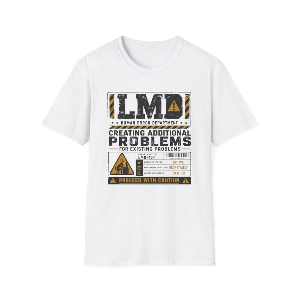 Creating Problems T-Shirt
