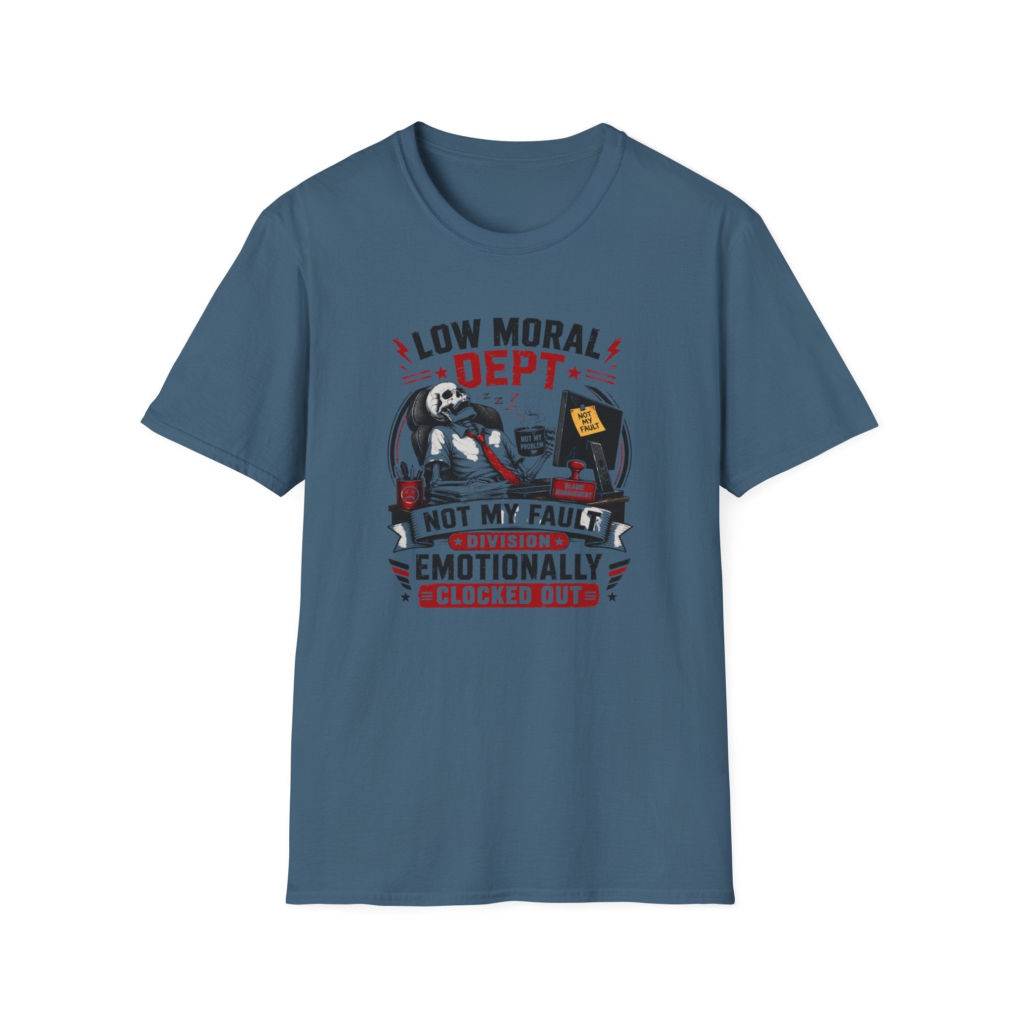 Not My Fault Dept T-Shirt