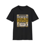 Certified Problem Identifier T-Shirt