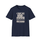 My Job Appology T-Shirt