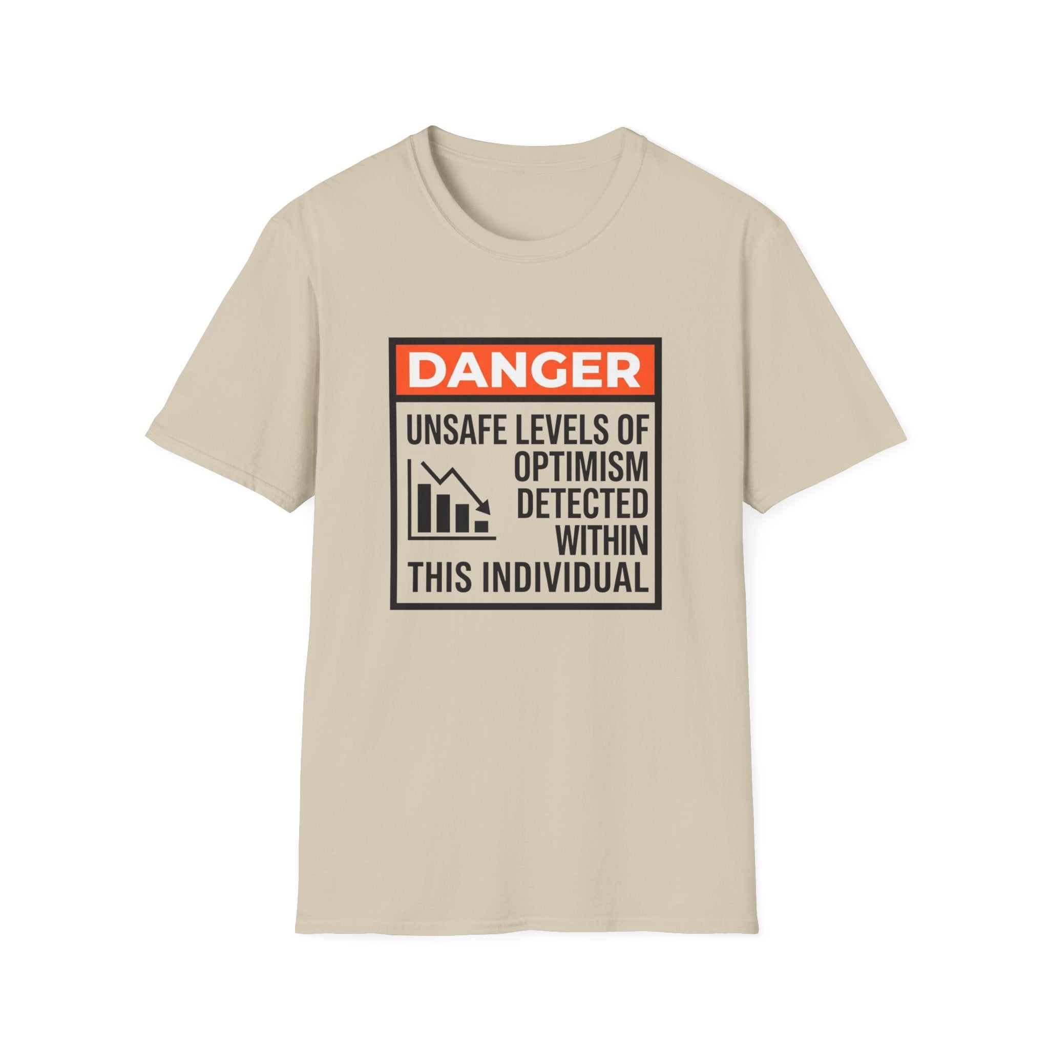 Danger Unsafe Levels T-Shirt