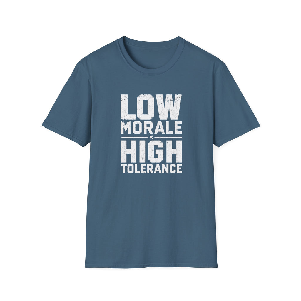 Low Morale Tolerance T-Shirt